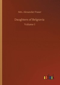 bokomslag Daughters of Belgravia