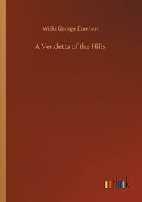 bokomslag Vendetta of the Hills