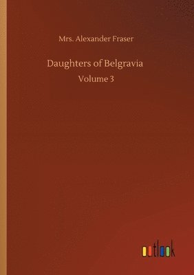 bokomslag Daughters of Belgravia