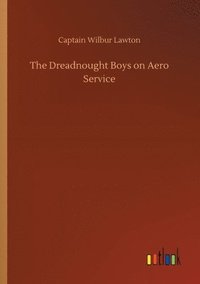 bokomslag The Dreadnought Boys on Aero Service
