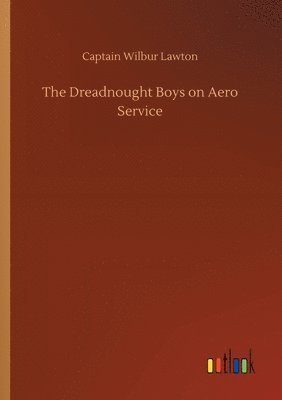 The Dreadnought Boys on Aero Service 1