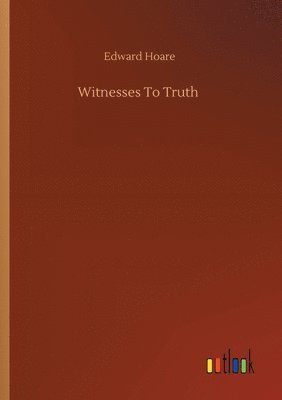 Witnesses To Truth 1