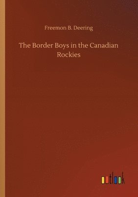 bokomslag Border Boys in the Canadian Rockies