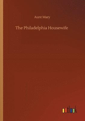 bokomslag The Philadelphia Housewife