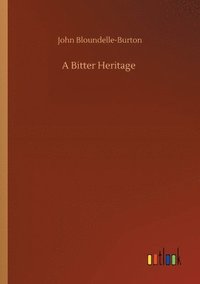 bokomslag Bitter Heritage