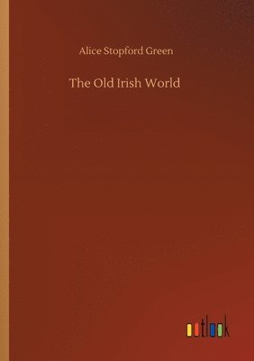 Old Irish World