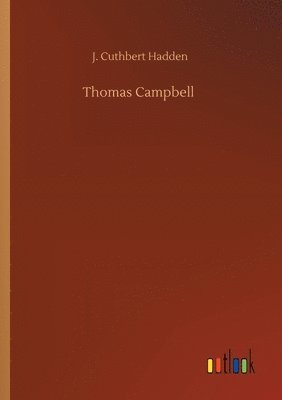 J Cuthbert Hadden - Thomas Campbell, Häftad