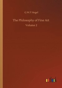 bokomslag The Philosophy of Fine Art