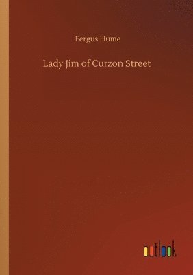 bokomslag Lady Jim of Curzon Street