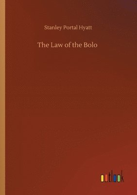 bokomslag The Law of the Bolo