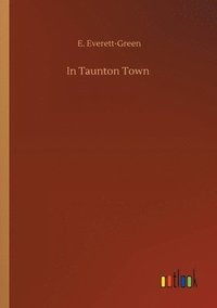 bokomslag In Taunton Town