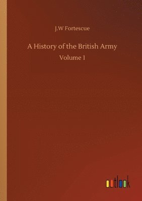 bokomslag A History of the British Army