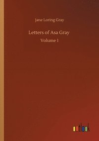 bokomslag Letters of Asa Gray