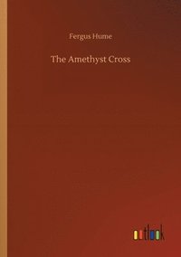 bokomslag The Amethyst Cross