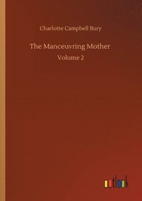 bokomslag Manceuvring Mother