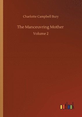 bokomslag Manceuvring Mother