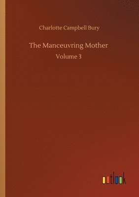 bokomslag Manceuvring Mother