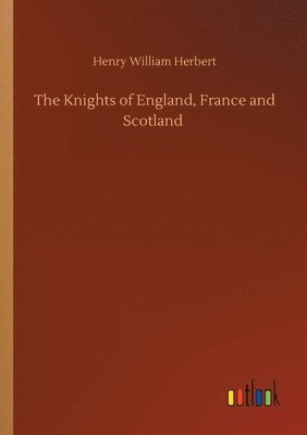 Knights of England, France and Scotland