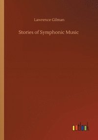 bokomslag Stories of Symphonic Music