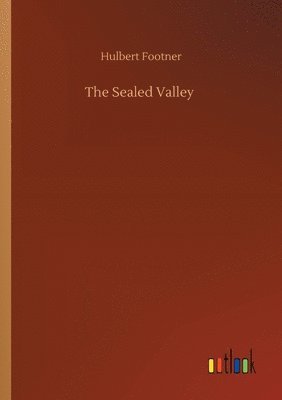 bokomslag The Sealed Valley