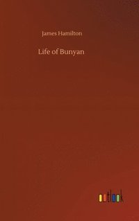 bokomslag Life of Bunyan