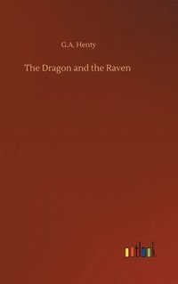 bokomslag The Dragon and the Raven