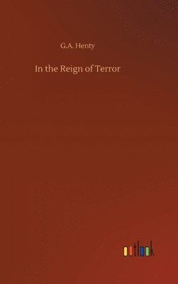 In the Reign of Terror 1