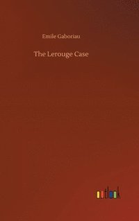 bokomslag The Lerouge Case