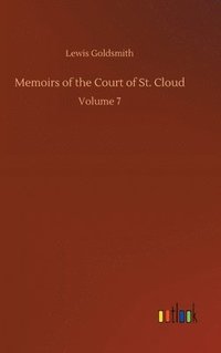 bokomslag Memoirs of the Court of St. Cloud