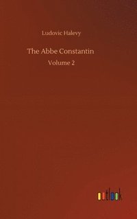 bokomslag The Abbe Constantin