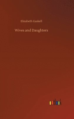 Wives and Daughters