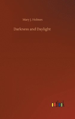 Darkness and Daylight