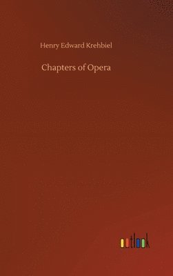 bokomslag Chapters of Opera