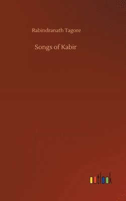 bokomslag Songs of Kabir