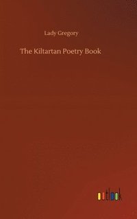 bokomslag The Kiltartan Poetry Book
