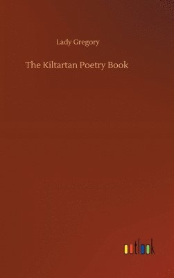 Lady Gregory - Kiltartan Poetry Book, Inbunden
