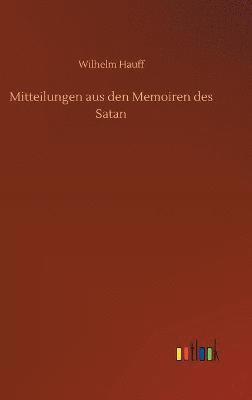 bokomslag Mitteilungen aus den Memoiren des Satan