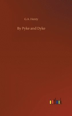 By Pyke and Dyke 1