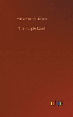 bokomslag The Purple Land