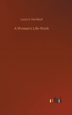 A Woman's Life-Work 1