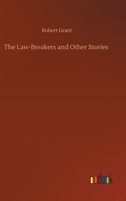 bokomslag The Law-Breakers and Other Stories