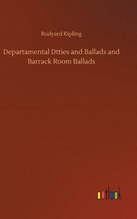 bokomslag Departamental Dtties and Ballads and Barrack Room Ballads