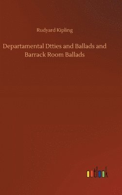 bokomslag Departamental Dtties and Ballads and Barrack Room Ballads