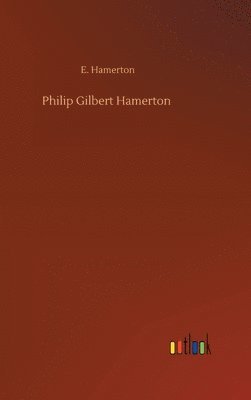E Hamerton, E. Hamerton - Philip Gilbert Hamerton, Inbunden