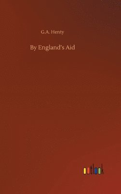 bokomslag By England's Aid