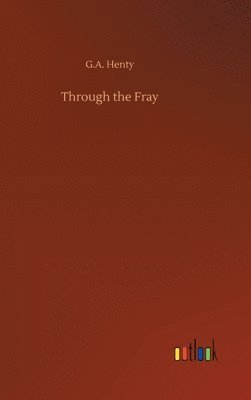 Through the Fray 1