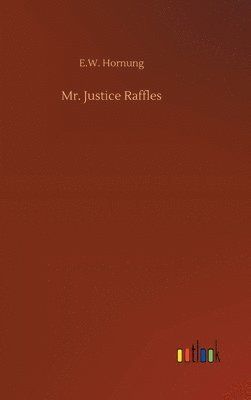 Mr. Justice Raffles