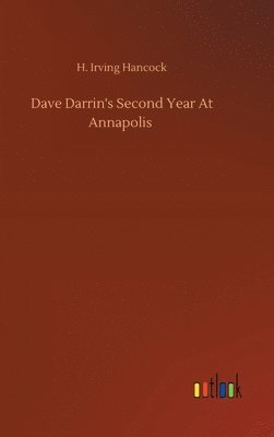 Dave Darrin's Second Year At Annapolis