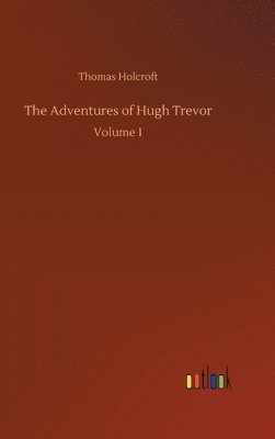 bokomslag The Adventures of Hugh Trevor