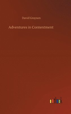 bokomslag Adventures in Contentment